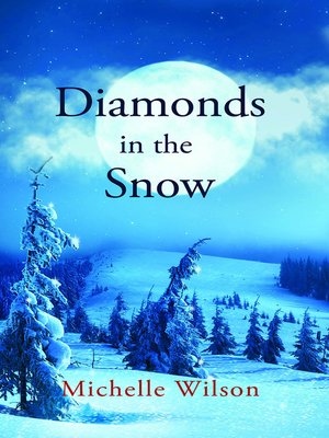 cover image of Diamonds in the Snow